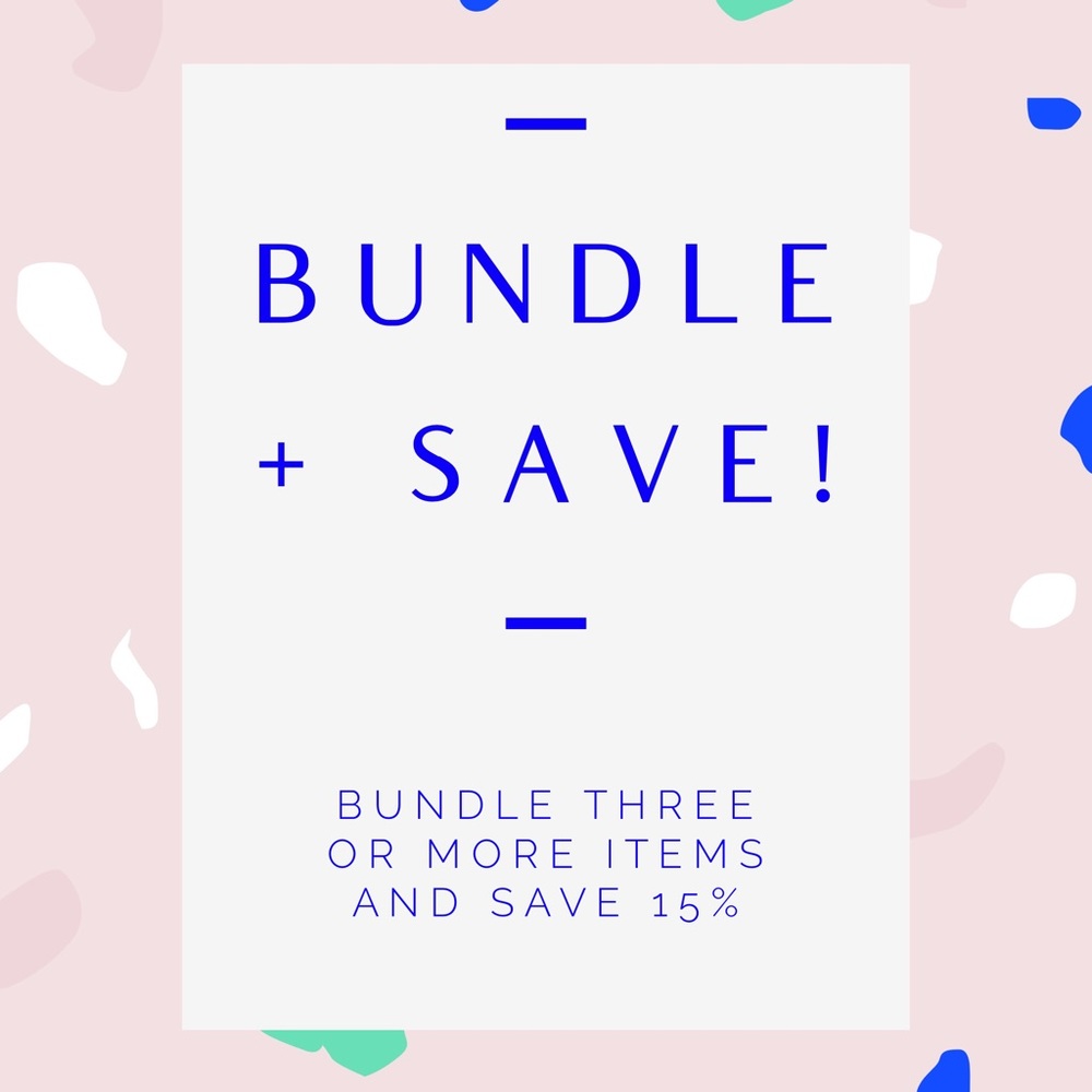 BUNDLE + SAVE